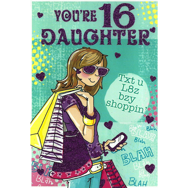 Daughter 16th Birthday - Girl Brown Hair