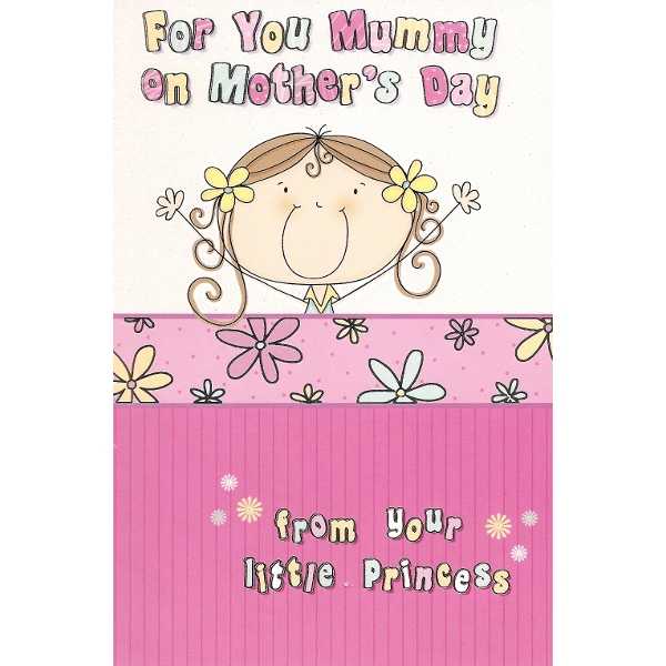 Mother's Day Mummy - Princess